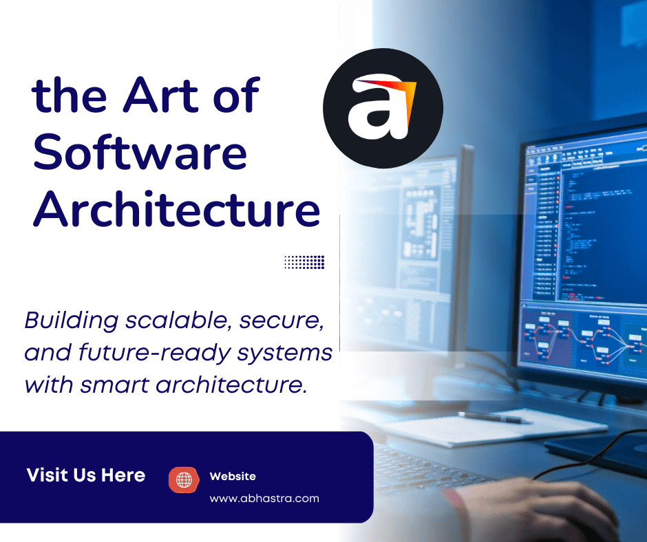 Understanding Software Architecture: Why It’s Essential for Building Scalable and Robust Systems
